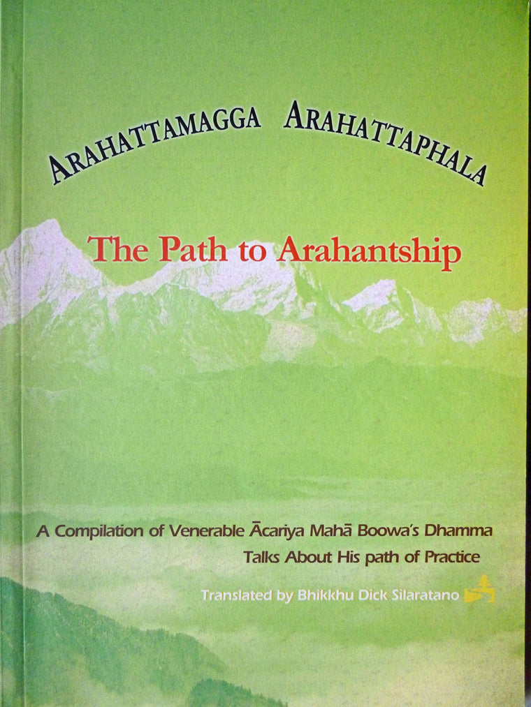 The Path to Arahantship