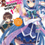 Konosuba: God's Blessing on This Wonderful World!, Vol. 1: Oh! My Useless Goddess! (Konosuba (light novel), 1) (Volume 1)