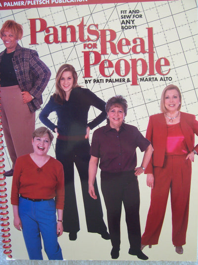 Pants for Real People: Fit and Sew for Any Body (Sewing for