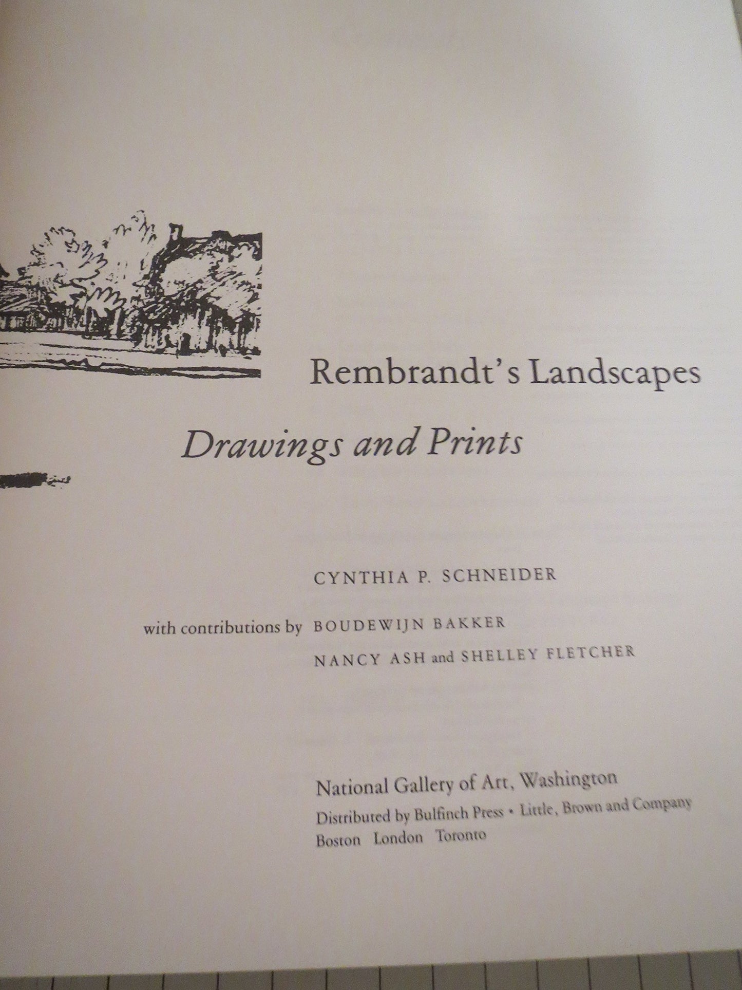 Rembrandts Landscapes: Drawings and Prints by Schneider, Cyn