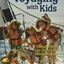 Voyaging With Kids - A Guide to Family Life Afloat