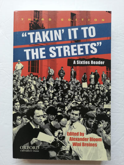 "Takin' it to the streets": A Sixties Reader