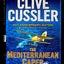 The Mediterranean Caper: The First Dirk Pitt Novel, A 40th Anniversary Edition (Dirk Pitt Adventure)