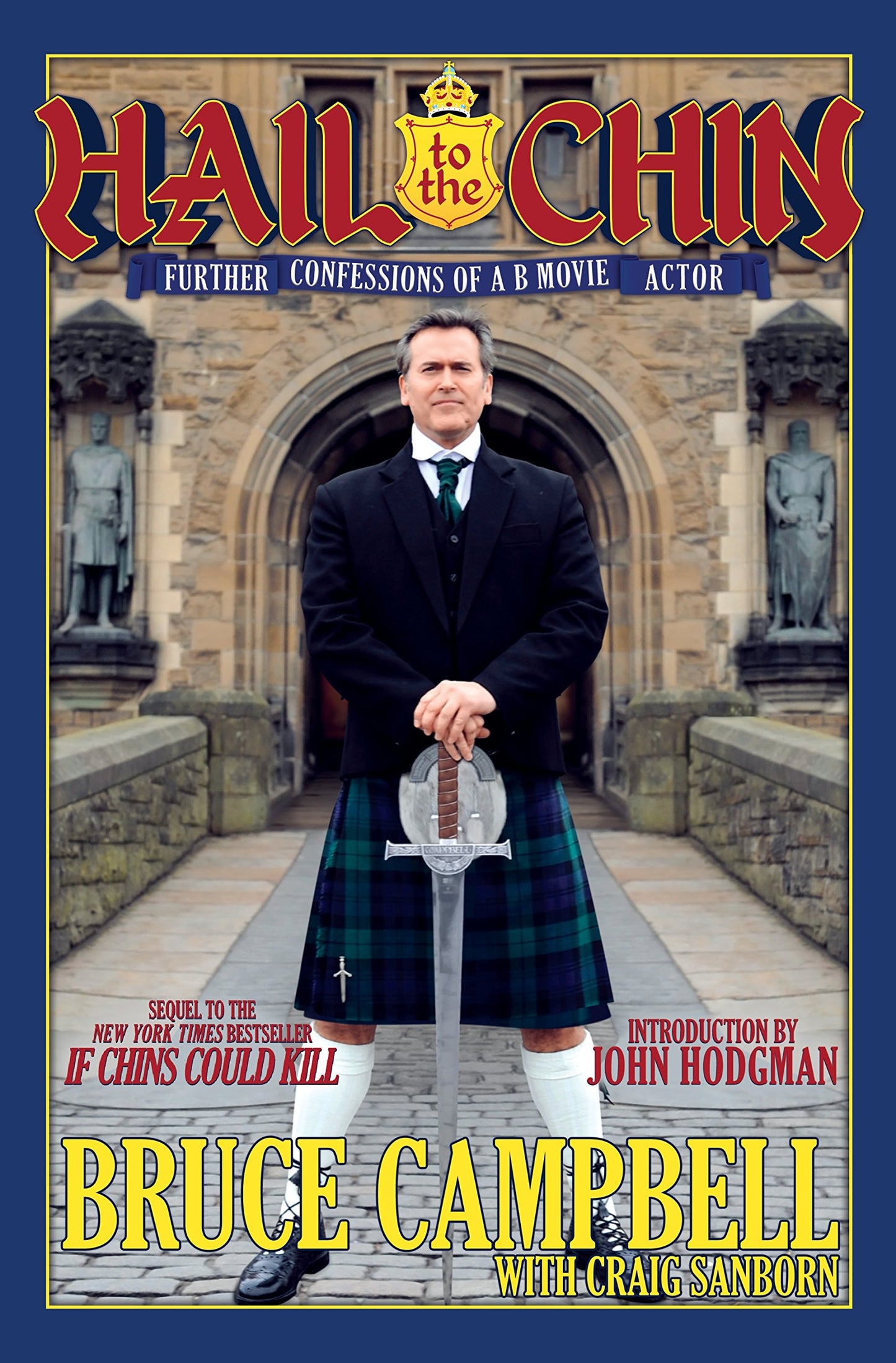 Hail to the Chin: Further Confessions of a B Movie Actor