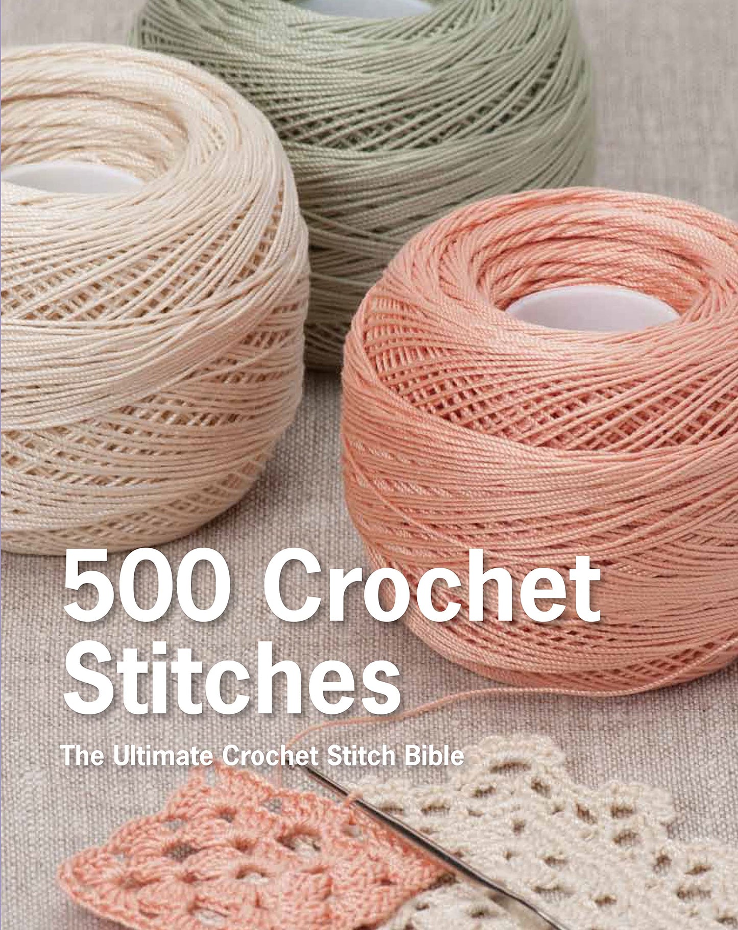 500 Crochet Stitches: The Crochet Stitch Bible by Miakarts