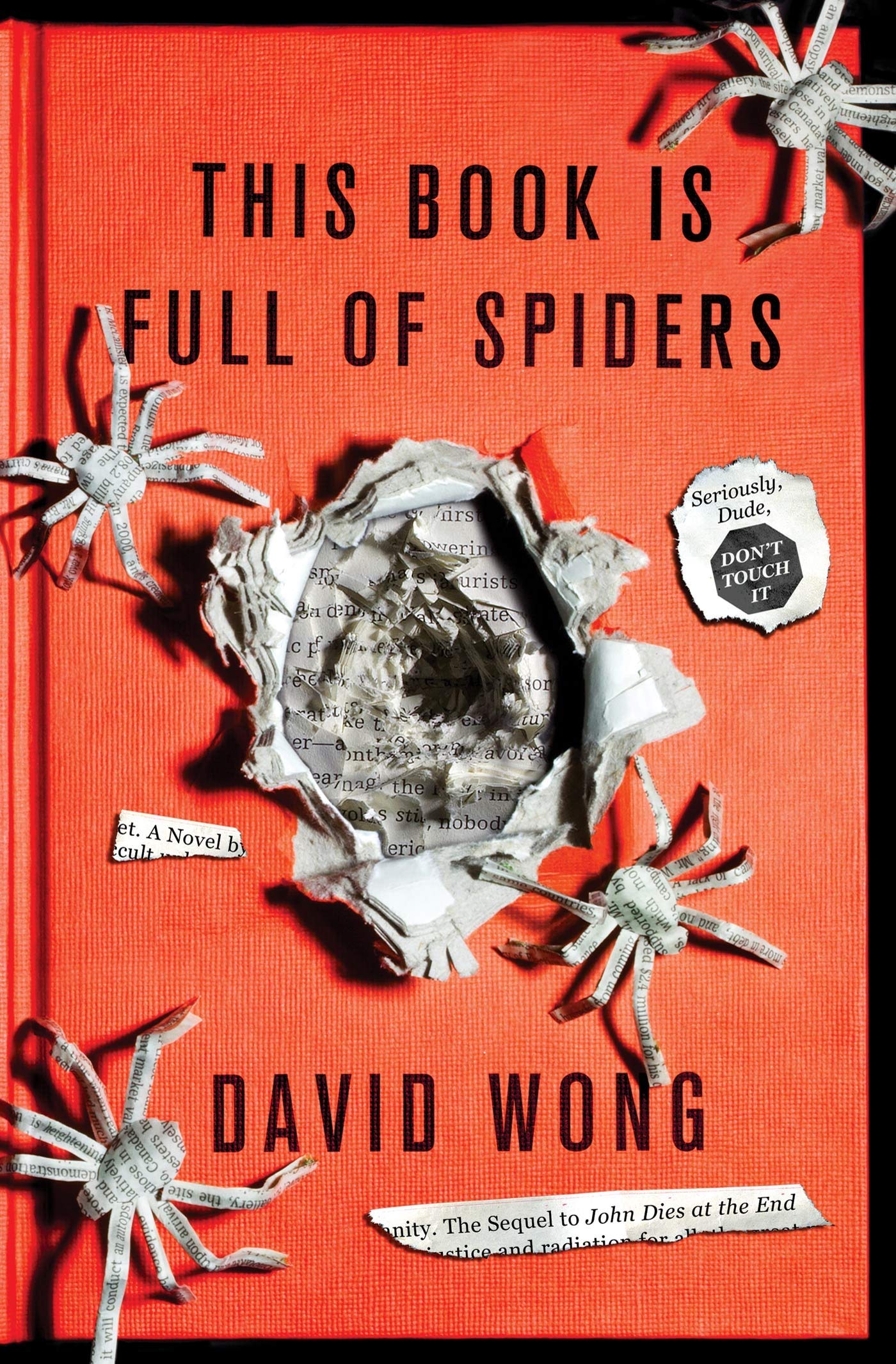 This Book Is Full of Spiders: Seriously, Dude, Don't Touch I