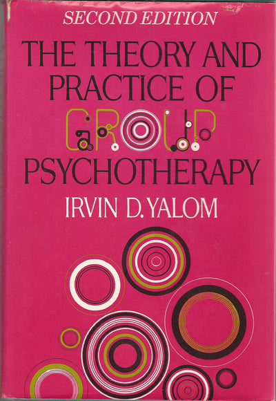 The Theory and Practice of Group Psychotherapy