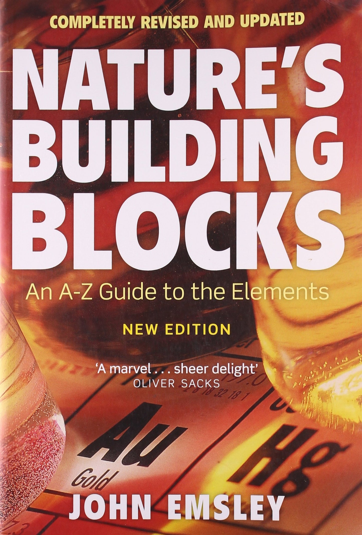 Nature's Building Blocks: An A-Z Guide to the Elements by Em