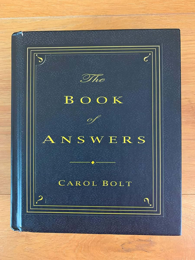 The Book of Answers by Carol Bolt
