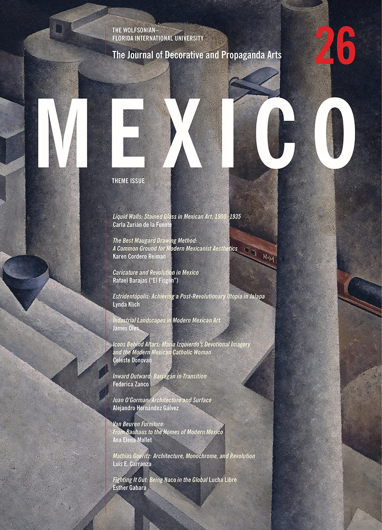 The Journal of Decorative and Propaganda Arts: Mexico Theme Issue, Issue 26 (Journal of Decorative & Propaganda Arts)