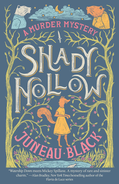 Shady Hollow (A Shady Hollow Mystery) by Black, Juneau