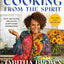 Cooking from the Spirit: Easy, Delicious, and Joyful Plant-Based Inspirations (A Feeding the Soul Book)