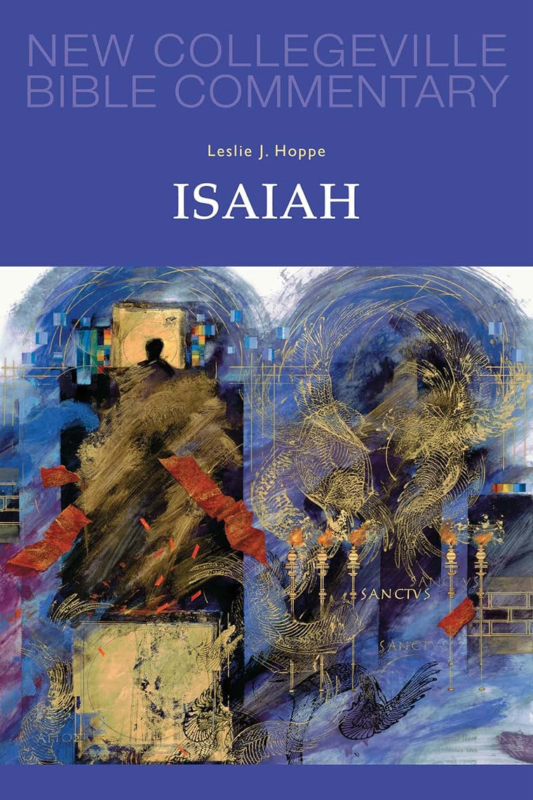 Isaiah: Volume 13 (Volume 13) (New Collegeville Bible Commentary: Old Testament)