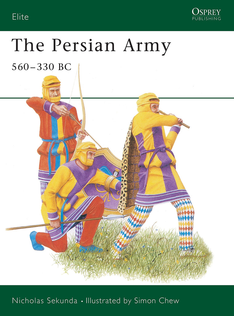 The Persian Army 560-330 BC (Elite, 42)