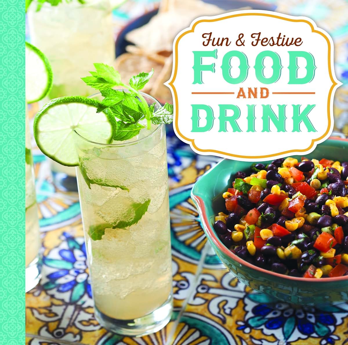 Fun & Festive: Food and Drink