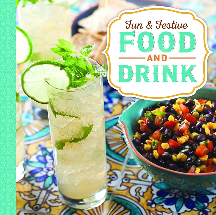 Fun & Festive: Food and Drink