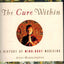 The Cure Within: A History of Mind-Body Medicine