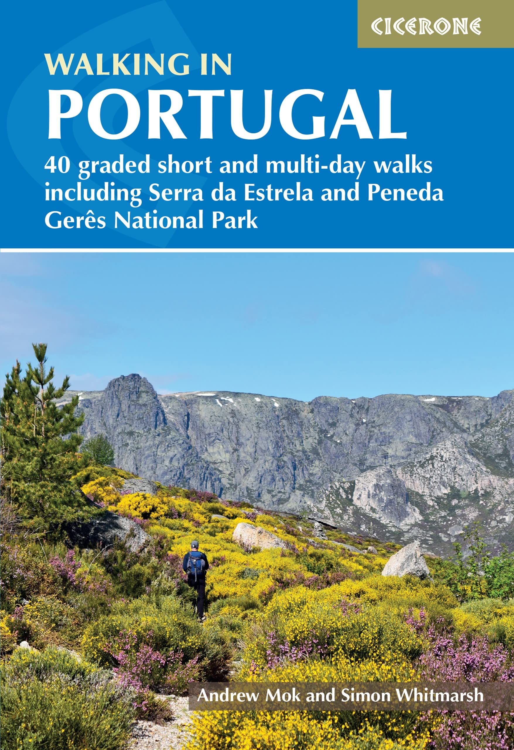 Walking in Portugal: 40 graded short and multi-day walks throughout the country
