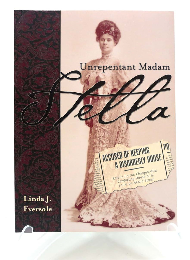 Stella: Unrepentant Madam