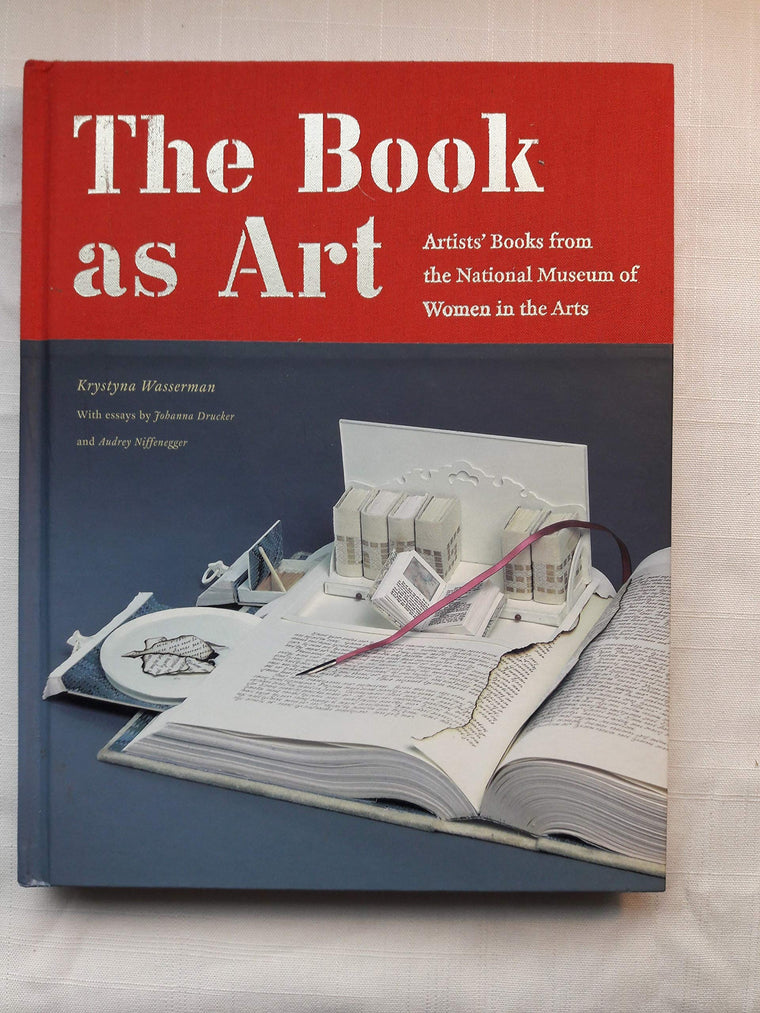 The Book as Art: Artists' Books from the National Museum of Women in the Arts