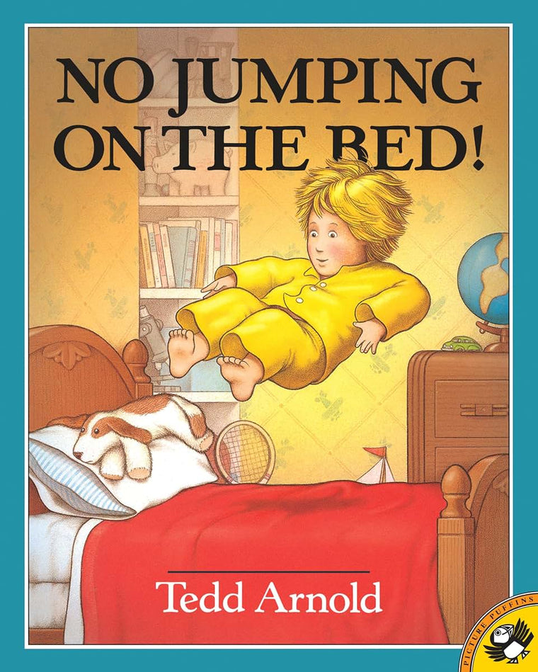 No Jumping on the Bed! by Arnold, Tedd