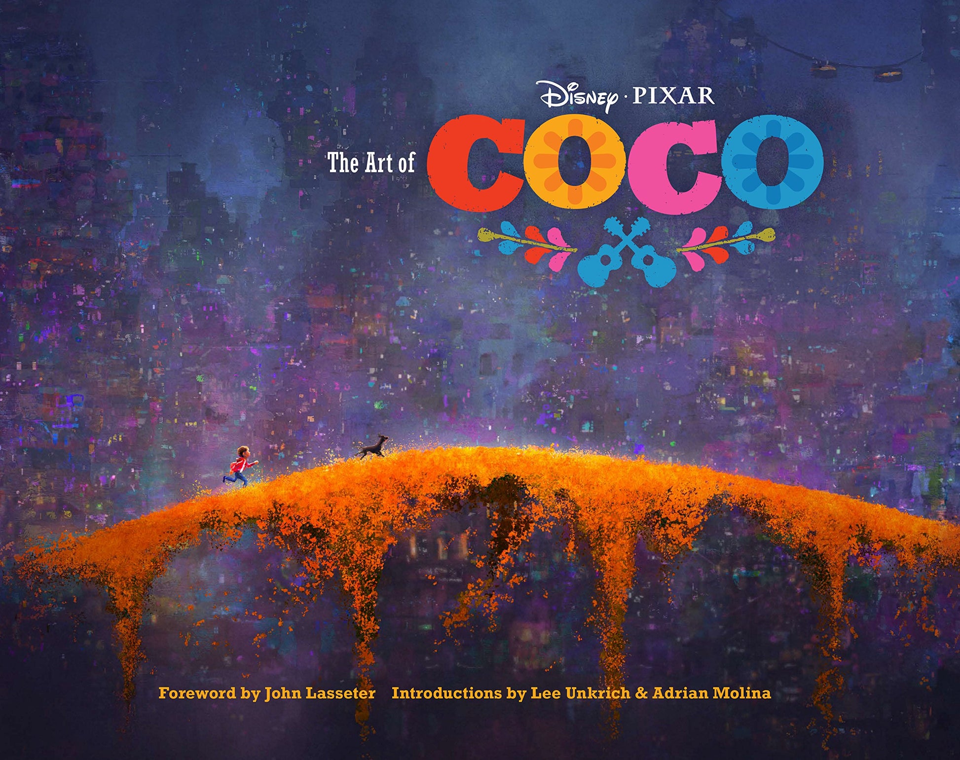 The Art of Coco: (Pixar Fan Animation Book, Pixars Coco Concept Art Book) (Disney)