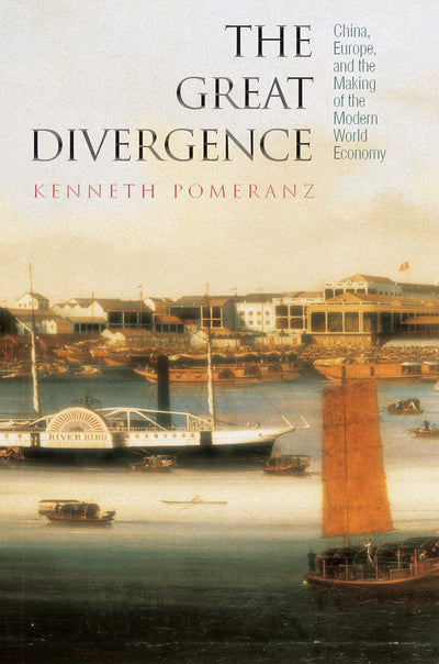 The Great Divergence: China, Europe, and the Making of the Modern World Economy.