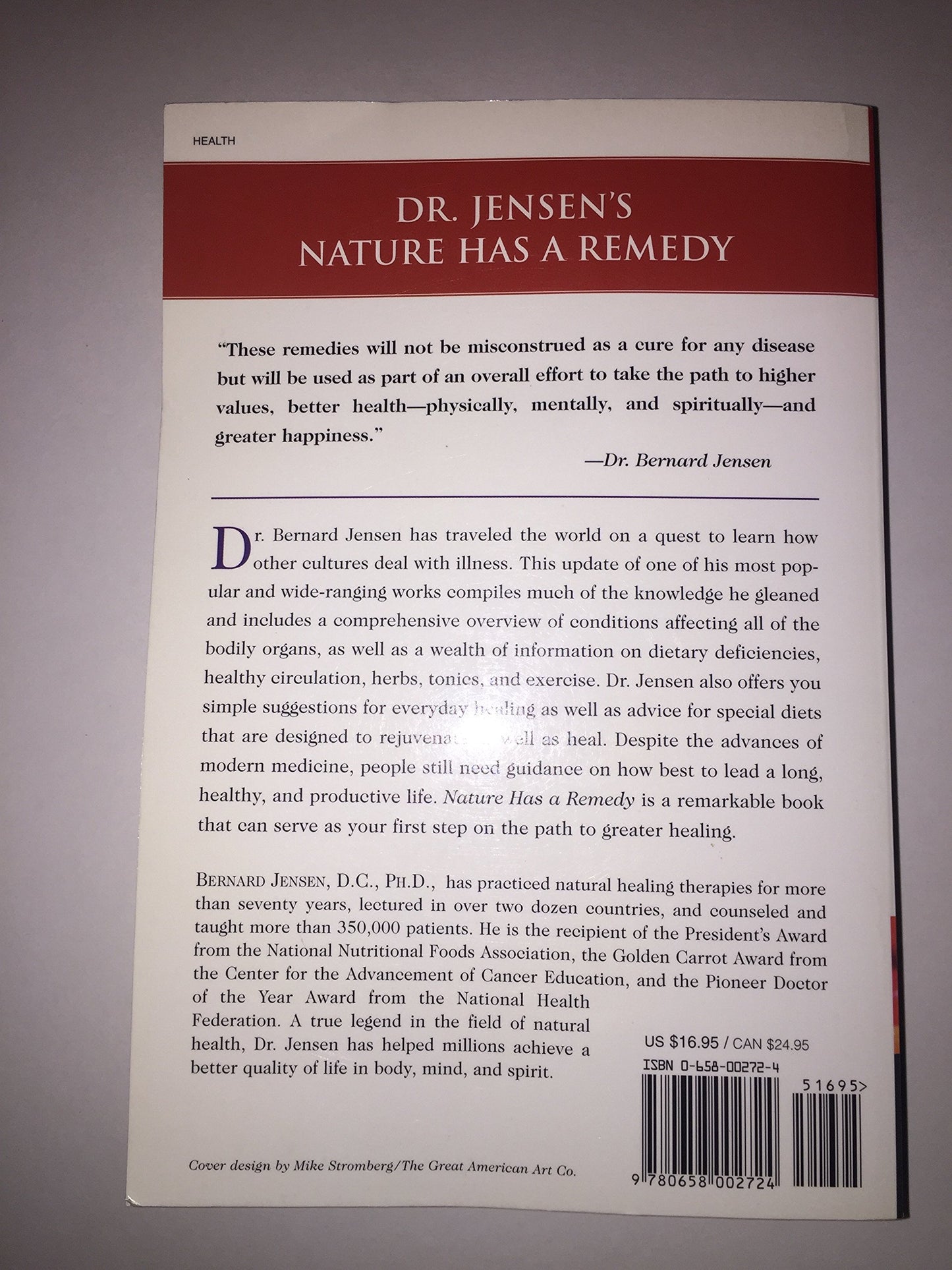Dr. Jensen's Nature Has a Remedy : Healthy Secrets From Around the World
