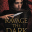 Ravage the Dark (Scavenge the Stars, 2)