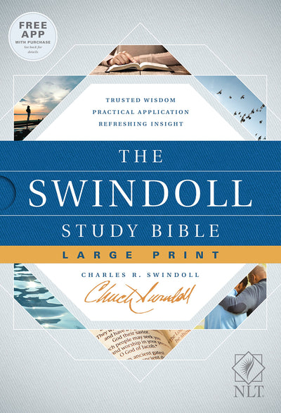 Tyndale NLT The Swindoll Study Bible, Large Print (Hardcover) - New Living Translation Study Bible by Charles Swindoll, Includes Study Notes, Book Introductions, Application Articles and More!