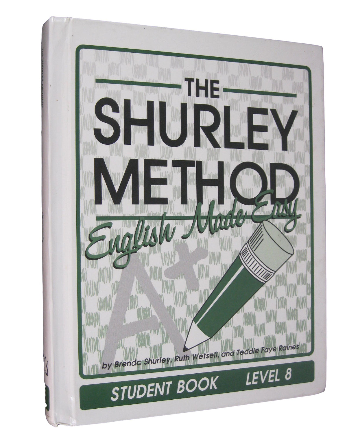 The Shurley Method: English Made Easy Level 8