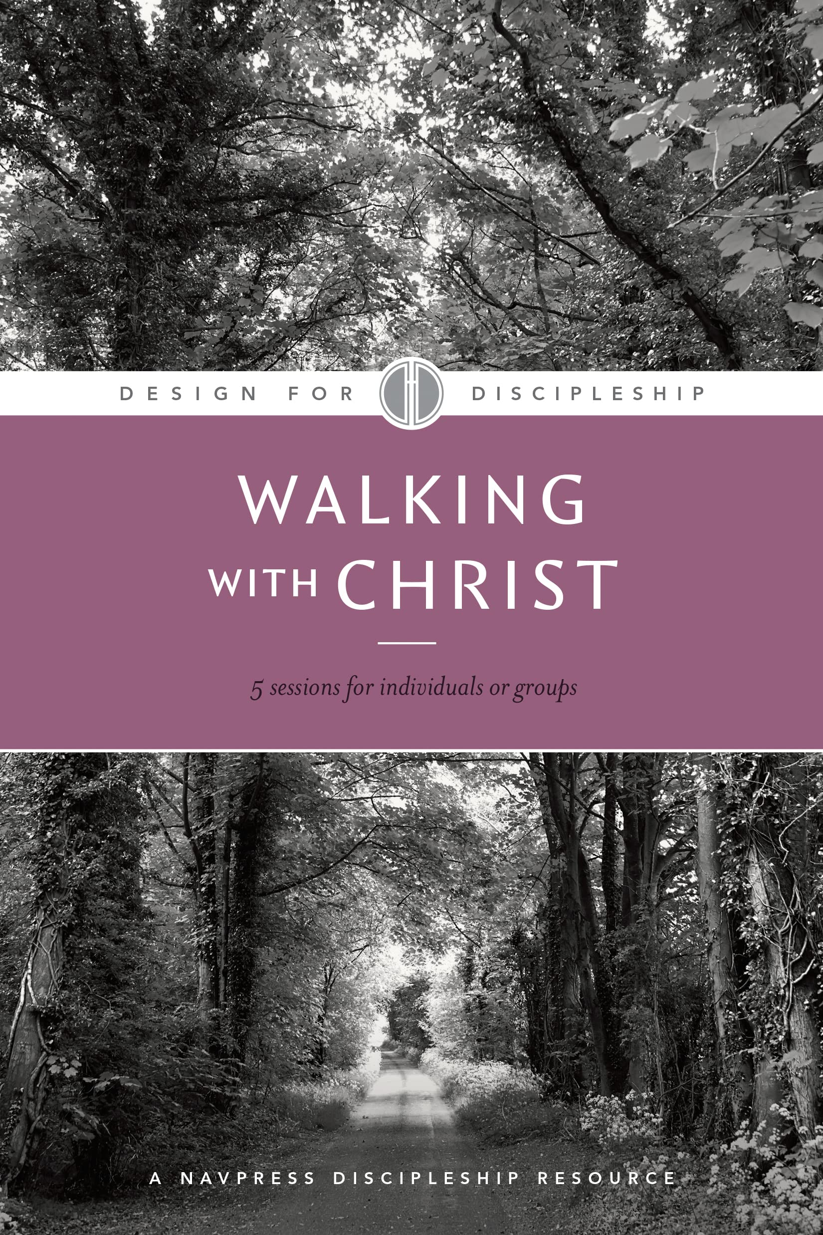 Walking with Christ (Design for Discipleship)