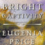 Bright Captivity (The Georgia Trilogy, 1)