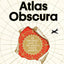 Atlas Obscura: An Explorer's Guide to the World's Hidden Wonders