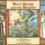 Saint George and the Dragon (Caldecott Medal Winner)
