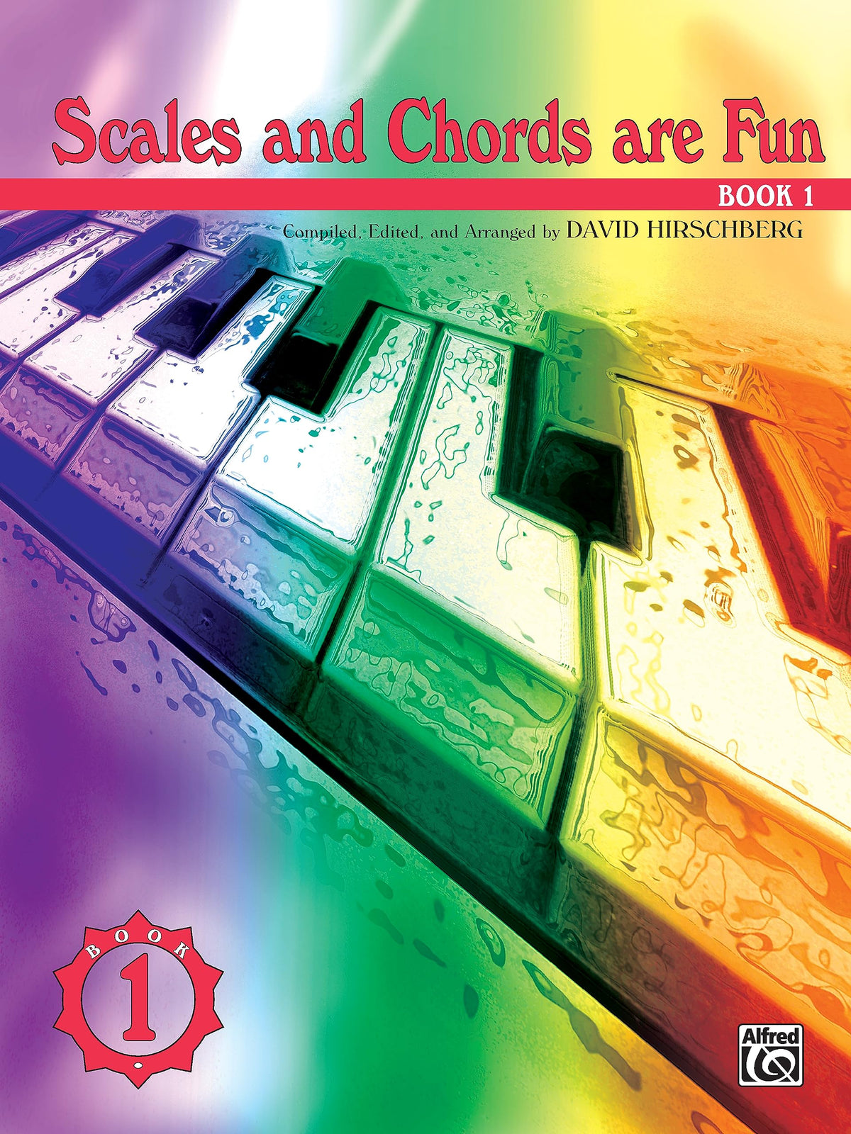 Scales and Chords Are Fun, Bk 1: Major (Selected Studies) (Hirschberg Fun Series, Bk 1)