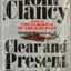 Clear and Present Danger (A Jack Ryan Novel)