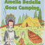 Amelia Bedelia Goes Camping: A Classic I Can Read Level 2 Story About Literal Interpretations and Outdoor Adventures for Kids (Ages 4-8)