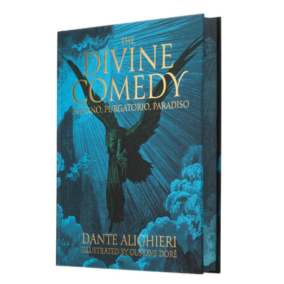 Dante's The Divine Comedy - Inferno, Purgatorio, Paradiso: Illustrated by Gustave Dor (Arcturus Epic Classics)