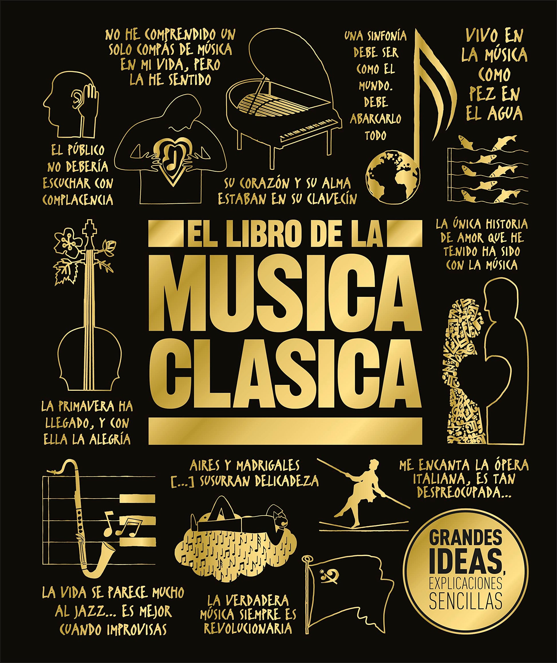 El libro de la música clásica (The Classical Music Book) (DK Big Ideas) (Spanish Edition)