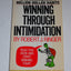 Winning Through Intimidation by Ringer, Robert J.