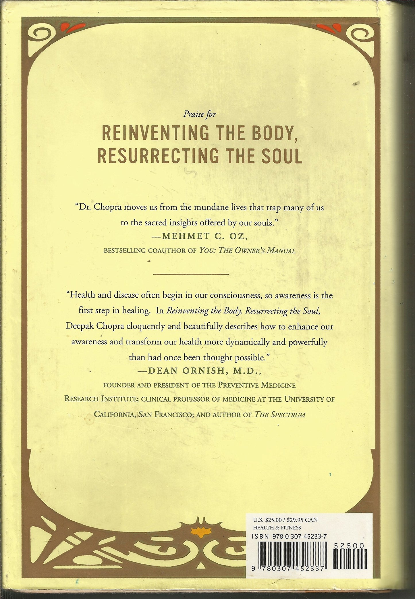 Reinventing the Body, Resurrecting the Soul: How to Create a New You