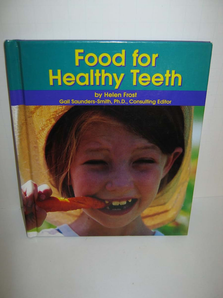Food for Healthy Teeth (Pebble Books)