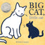 Big Cat, Little Cat: (Caldecott Honor Book) by Cooper, Elish