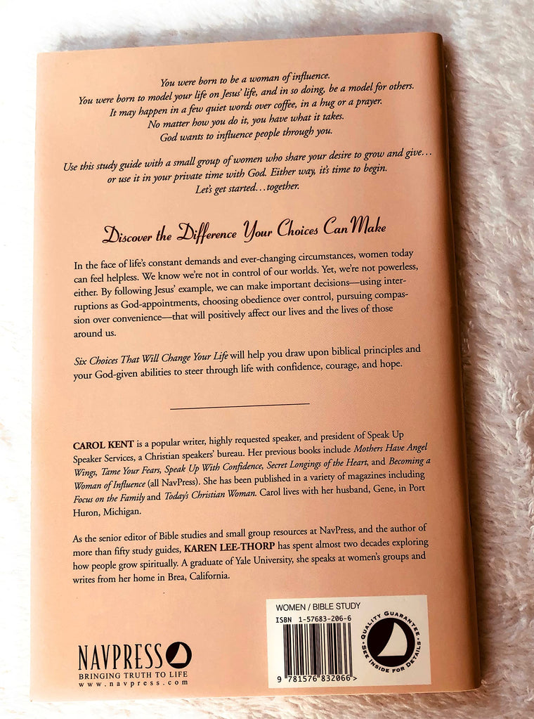 Six Choices That Will Change Your Life (Designed for Influence) — back cover