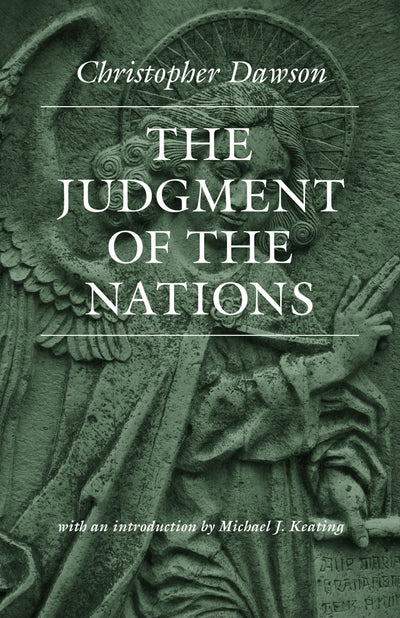 The Judgment of the Nations (Works of Christopher Dawson)