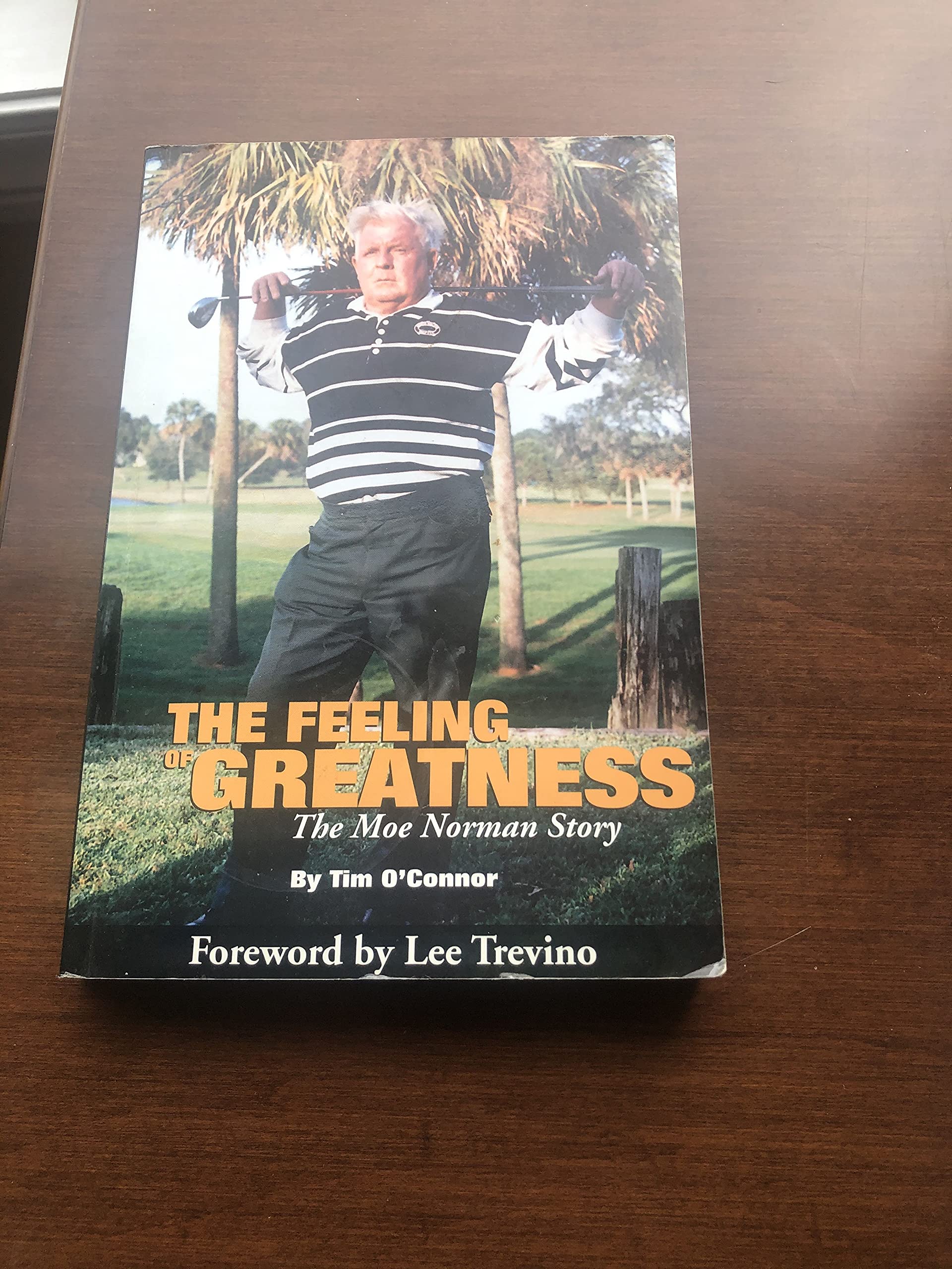 The Feeling of Greatness: The Moe Norman Story