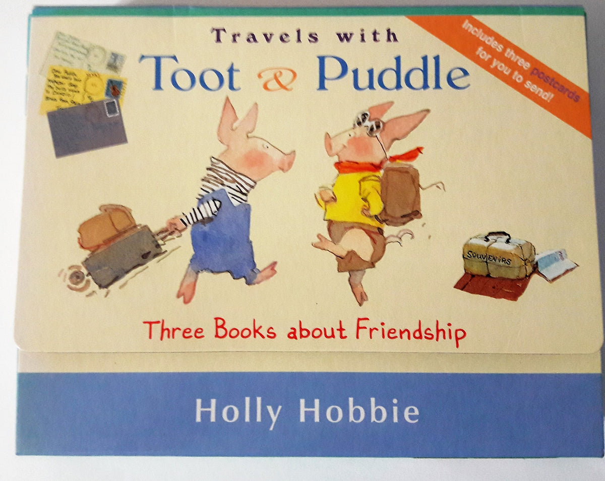 Travels with Toot & Puddle: Three Books About Friendship