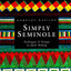 Simply Seminole : Techniques & Designs in Quilt Making