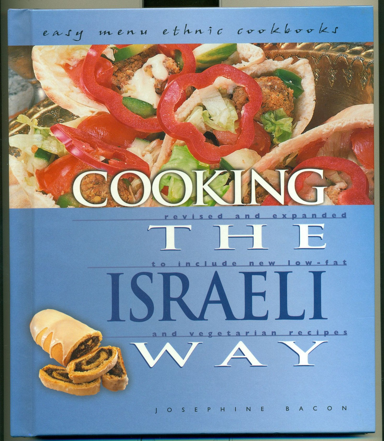 Cooking the Israeli Way: To Include New Low-Fat and Vegetarian Recipes (Easy Menu Ethnic Cookbooks)